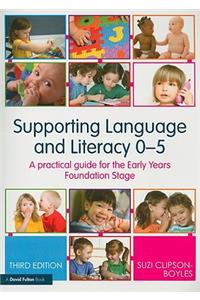 Supporting Language and Literacy 0-5