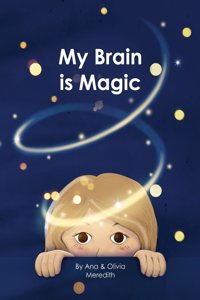 My Brain is Magic