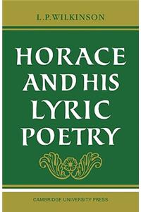 Horace and His Lyric Poetry