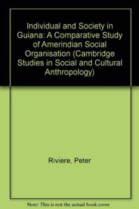 Individual and Society in Guiana