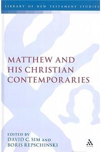 Matthew and His Christian Contemporaries