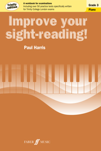 Improve Your Sight-Reading! Trinity Piano, Grade 3