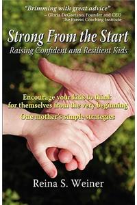 Strong From the Start - Raising Confident and Resilient Kids