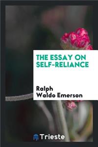 The Essay on Self-Reliance