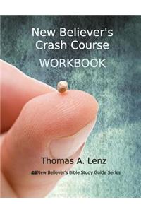 New Believer's Crash Course Workbook