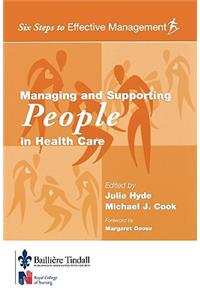 Managing and Supporting People in Health Care