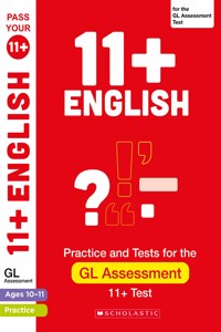 11+ English Practice and Test for the GL Assessment Ages 10-11