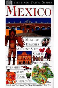 DK Eyewitness Travel Guide: Mexico