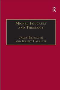 Michel Foucault and Theology