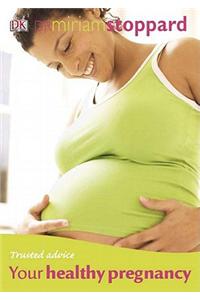 Your Healthy Pregnancy
