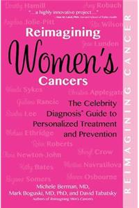 Reimagining Women's Cancers