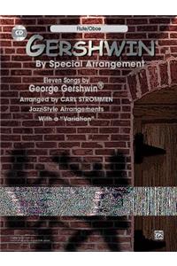 Gershwin by Special Arrangement (Jazz-Style Arrangements with a Variation)