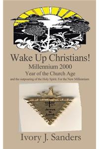 Wake Up Christians!