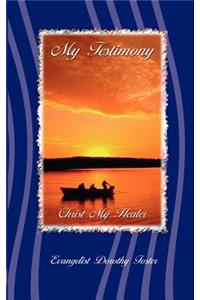 My Testimony