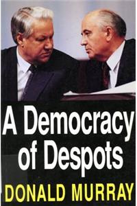 Democracy of Despots