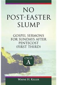 No-Post Easter Slump