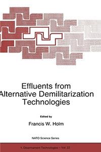 Effluents from Alternative Demilitarization Technologies