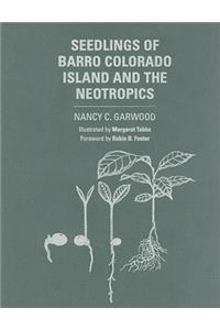 Seedlings of Barro Colorado Island and the Neotropics