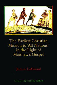 Earliest Christian Mission to 'All Nations' in the Light of Matthew's Gospel