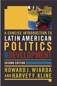 Concise Introduction to Latin American Politics and Development