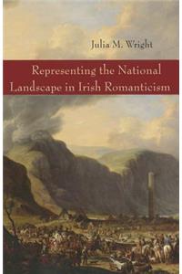 Representing the National Landscape in Irish Romanticism