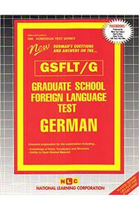 Graduate School Foreign Language Test (Gsflt) / German