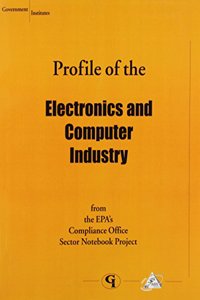 Profile of the Electronics and Computer Industry