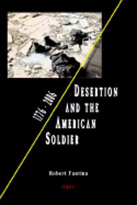 Desertion and the American Soldier