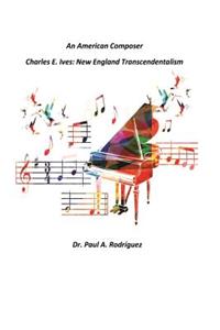 American Composer Charles E. Ives