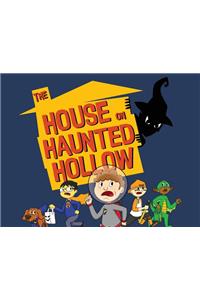 The House on Haunted Hollow