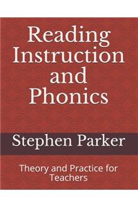 Reading Instruction and Phonics