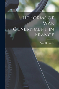 Forms of War Government in France