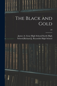 Black and Gold; 29