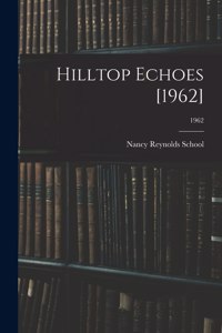Hilltop Echoes [1962]; 1962