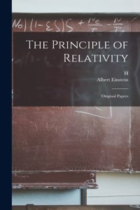 Principle of Relativity; Original Papers