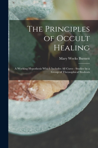 Principles of Occult Healing