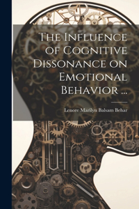 Influence of Cognitive Dissonance on Emotional Behavior ...