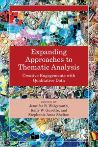 Expanding Approaches to Thematic Analysis