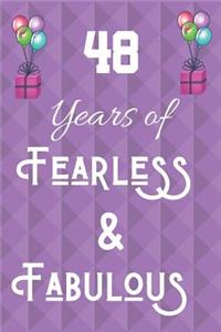 48 Years of Fearless & Fabulous