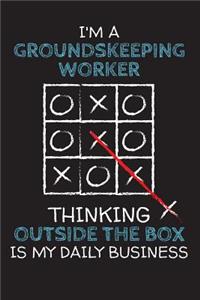 I'm a GROUNDSKEEPING WORKER