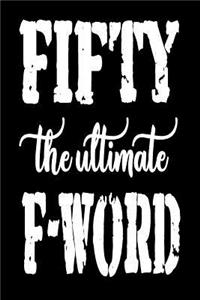 50 The Ultimate F-Word