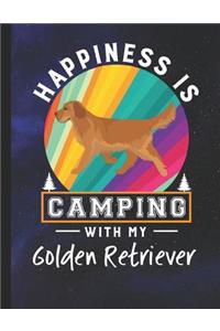 Happiness Is Camping With My Golden Retriever