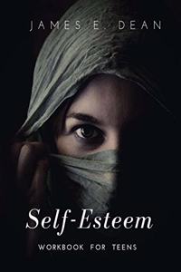 Self-Esteem Workbook for Teens