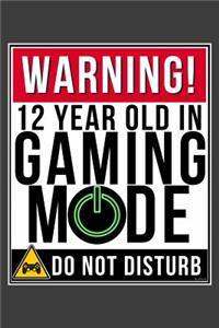 Warning 12 Year Old In Gaming Mode