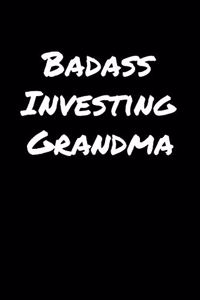 Badass Investing Grandma