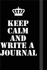 Keep Calm And write a journal