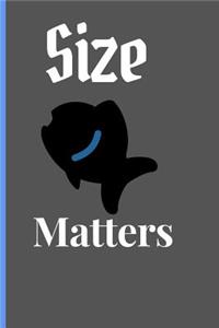 Size Matters