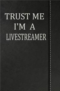 Trust Me I'm a Livestreamer: Isometric Dot Paper Drawing Notebook 120 Pages 6x9