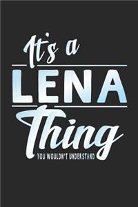 It's a Lena Thing You Wouldn't Understand