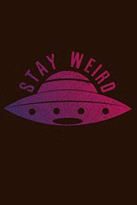 Stay Weird